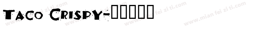 Taco Crispy字体转换